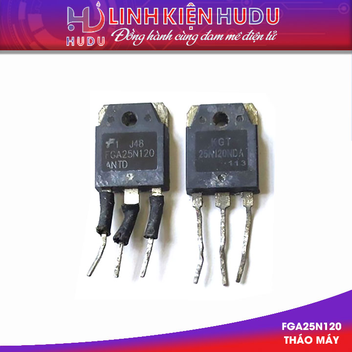 IGBT bếp từ FGA25N120ANTD mới chính hãng